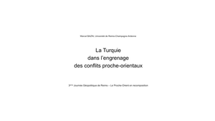La Turquie dans l'engrenage des conflits proche-orientaux