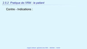 DFGSM2 - MED0302 - Imagerie Médicale - Pratique de l'IRM