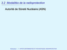 PASS / L.AS - Semestre 1 - UE 11 - Biophysique - Effets déterministes et stochastiques