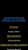 Les aventures de Marcell en hygiène épisode 4