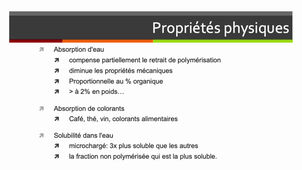 Composites dentaires vidéo 8 : Propriétés des composites dentaires : propriétés physiques