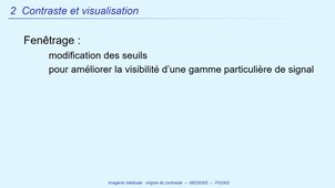 DFGSM2 - MED0302 - Visualisation des images numériques - Contraste et visualisation