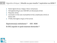 MED0304 explorations médullaires partie 3